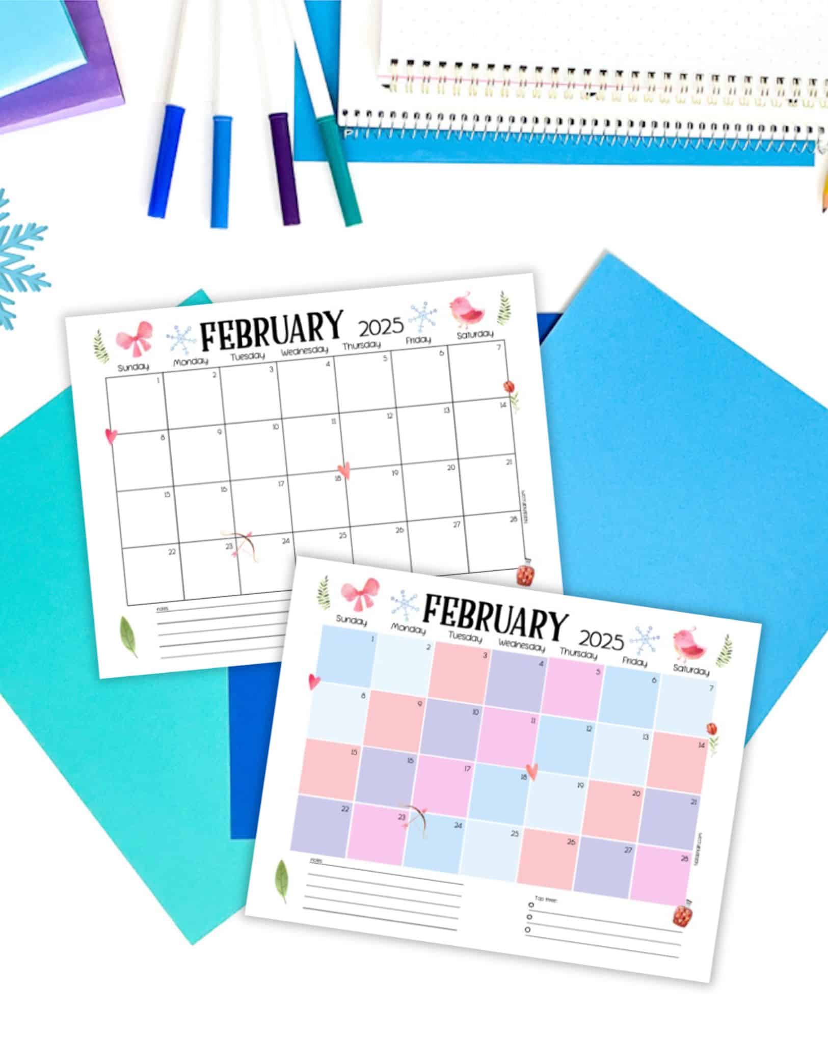 Two printable February calendar pages for 2025. One is full color and the other less color. They are on a table with winter stationary items