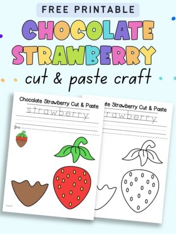 text "free printable chocolate strawberry cut and paste craft" with a preview of color and black and white strawberry paper crafts with handwriting practice