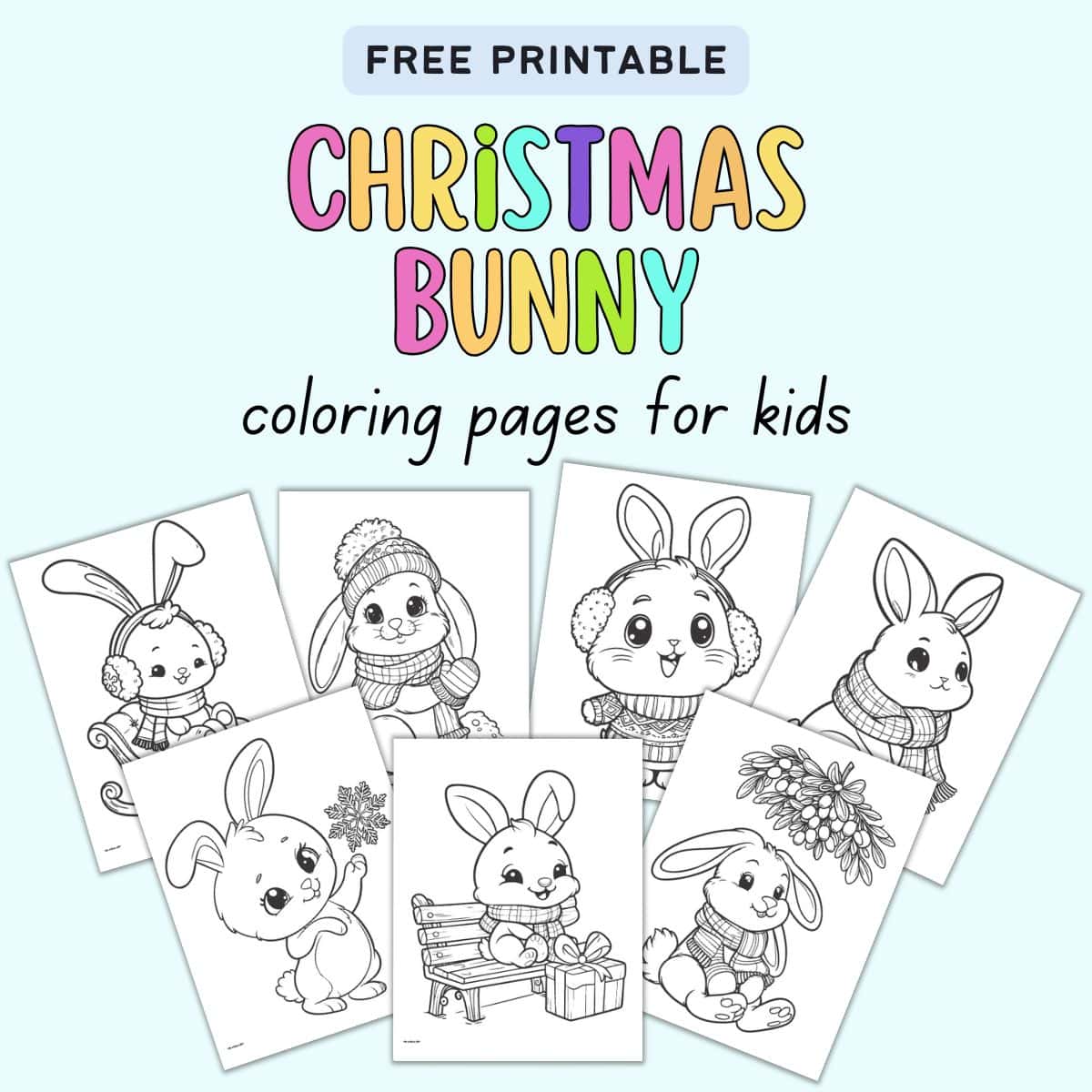 text "free printable christmas bunny coloring pages for kids" with a preview of seven cute christmas bunny coloring sheets