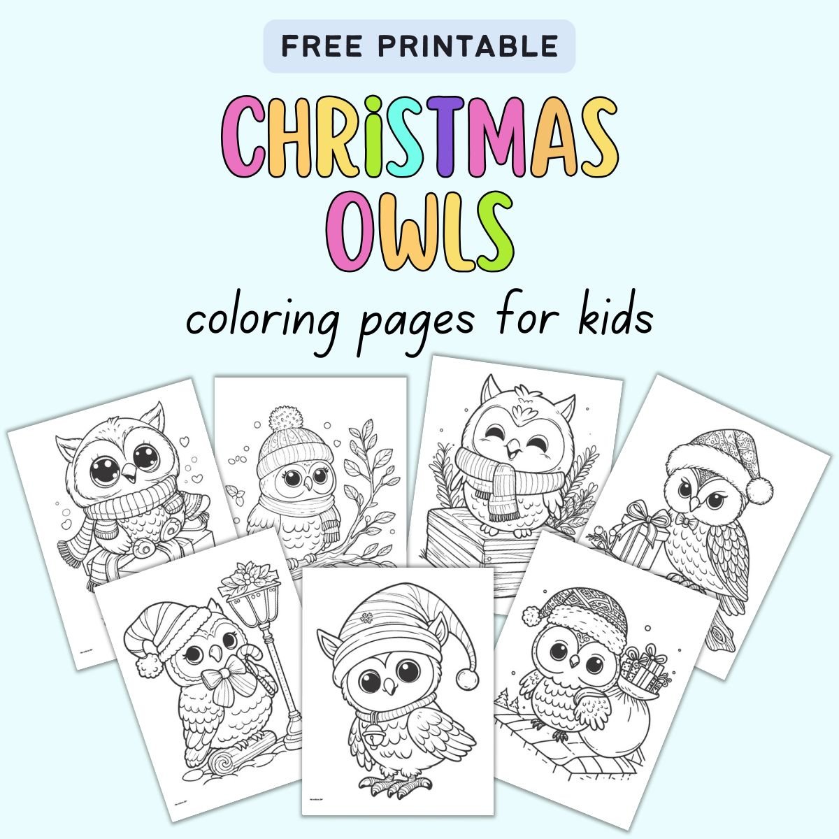 Text "free printable Christmas owls coloring pages for kids" with a preview of seven printabel owl coloring pages with a Christmas theme 