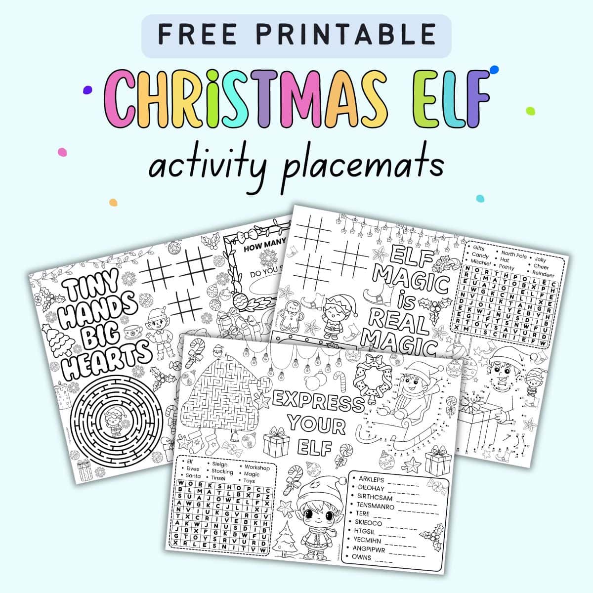 Text "free printable Christmas elf activity placemats" with a preview of three pages of activity placemat featuring Christmas elves