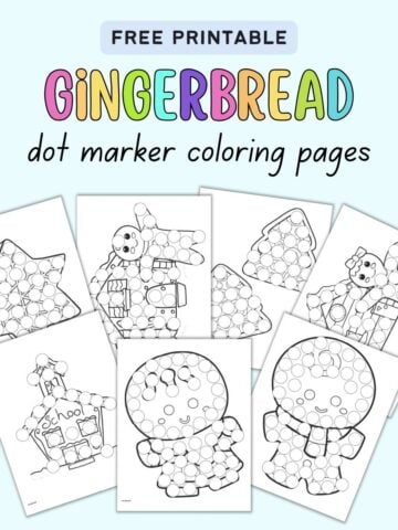 Text "free printable gingerbread dot marker coloring pages" with a. preview of seven dot marker coloring sheets with gingerbread boys and girls