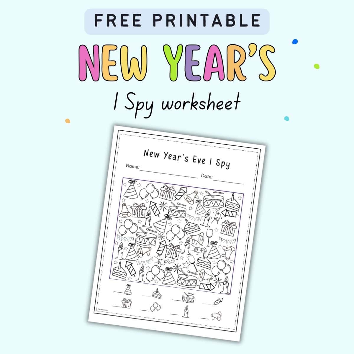 text "free printable New Year's I spy worksheet" with a preview of a lack and white I spy worksheet for kids