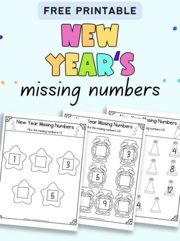 text "free printable New Year's missing numbers" with a preview of three missing number worksheets for kindergarten and preschool