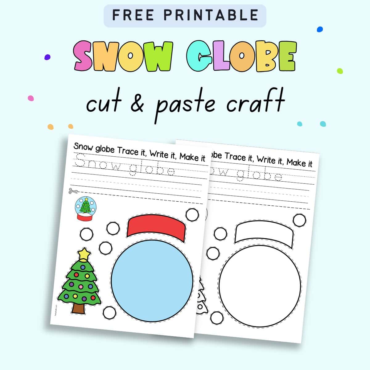 text "free printable snow globe cut and paste craft" with a preview of two snow globe cut and paste crafts