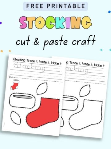 text "free printabel stocking cut and paste craft" with a preview of two pages of printable stocking cut and paste craft with handwriting practice. One is color and the other black and white.