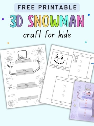 text "free printable 3D snowman craft for kids" with images of two printable pages and a completed snowman craft