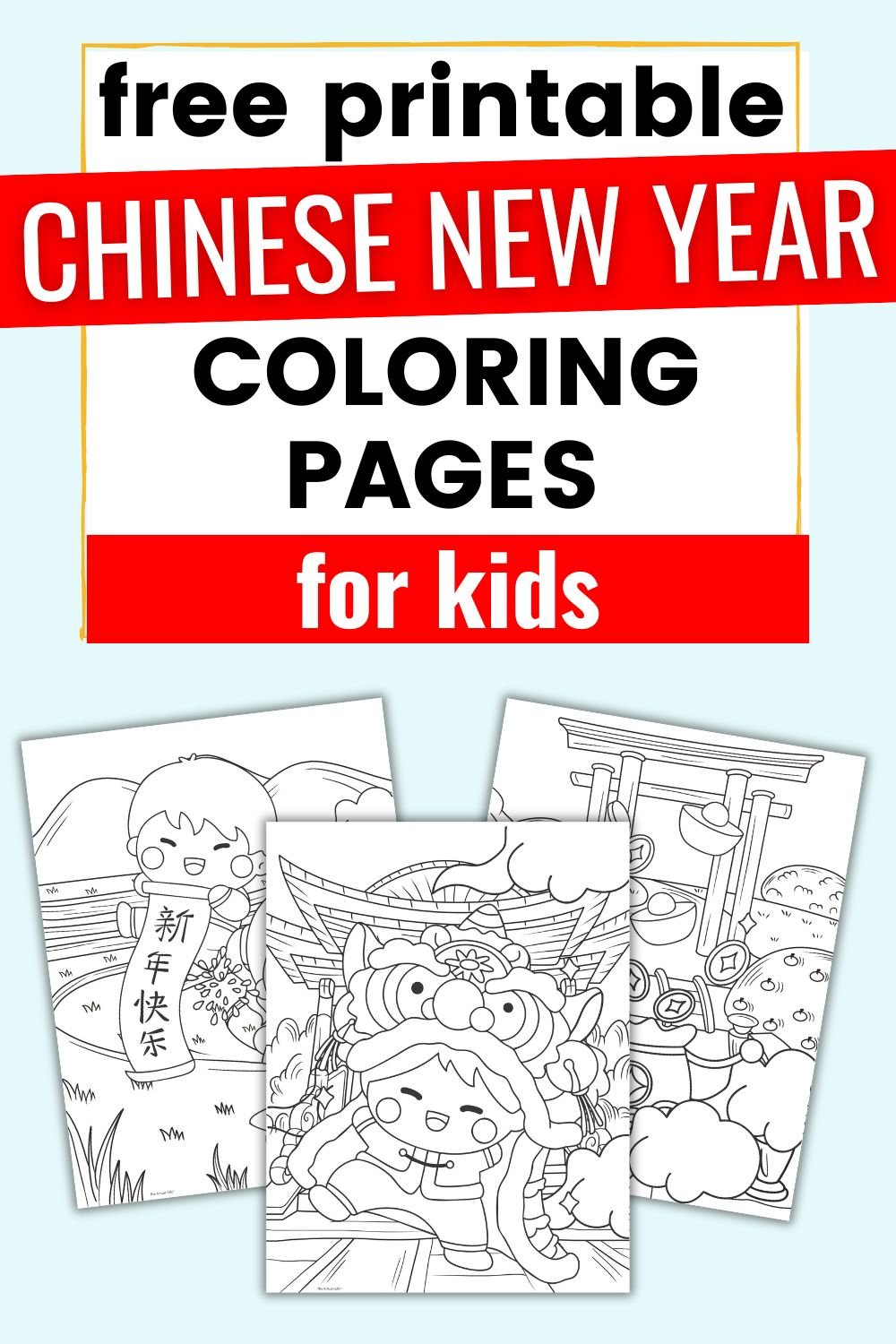 text "free printable Chinese new year coloring pages for kids" with a preview of three coloring sheets featuring children celebrating the lunar new year