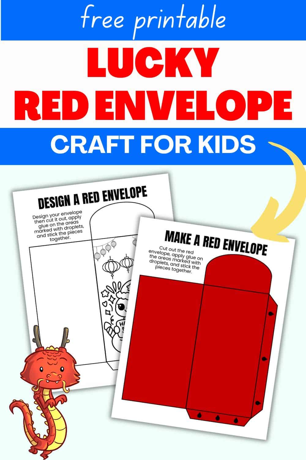 A printable craft sheet for kids featuring instructions to design and create a red envelope, associated with Chinese New Year traditions and activities.