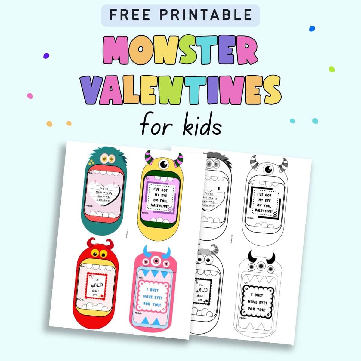 text "Free printable monster valentines for kids" with a preview of a page with four color monster valentines and a page with four black and white monster valentines