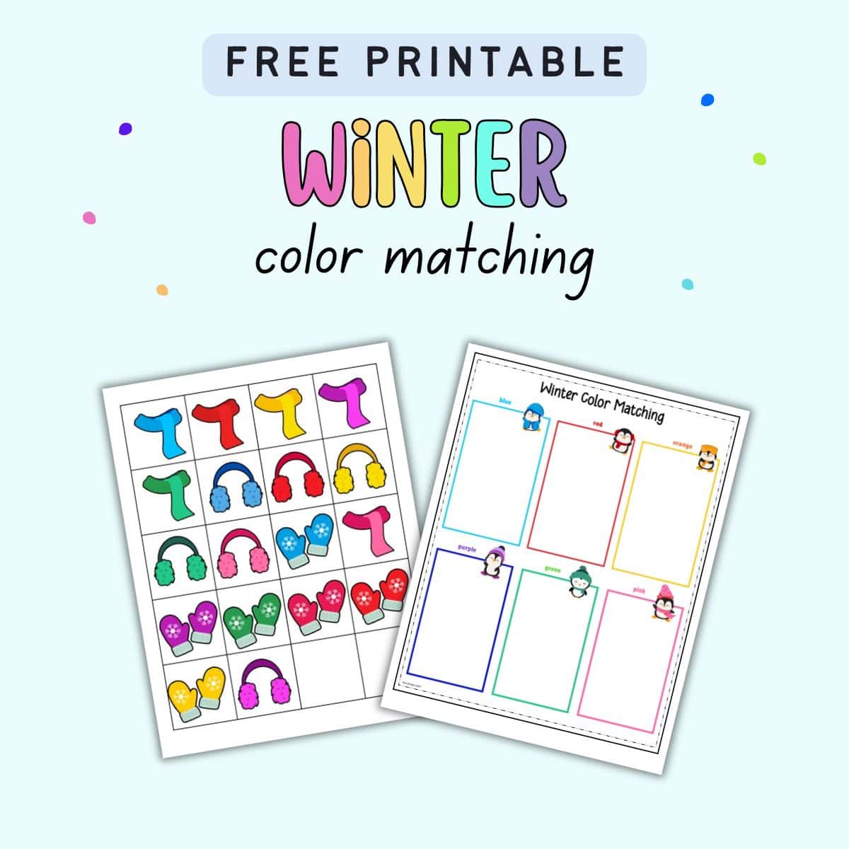 text 'free printable winter color matching" with a preview of two sheets for a color matching activity. One is a page with columns and color labels. The other page has tiles with colored winter items.