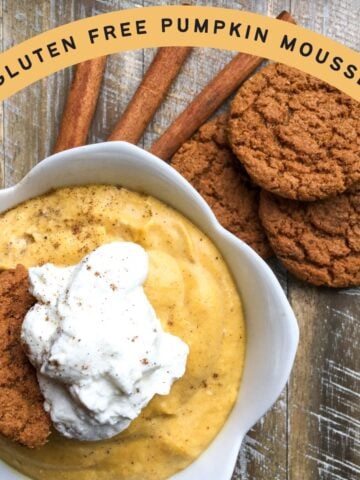 text overlay "gluten free pumpkin mousse" with a picture of pumpkin mousse with whipped cream and ginger snap cookies