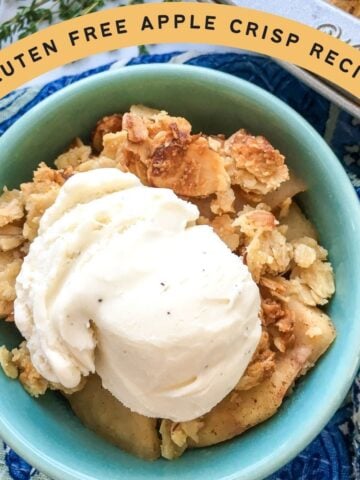 text "gluten free apple crisp recipe" over a picture of a bowl with baked apple crisp with ice cream on top