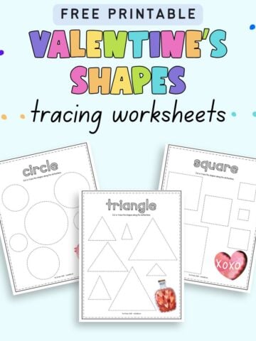 text "free printable valentine's shapes tracing worksheets" with a preview of three tracing worksheets. One shows circles, another triangles, and the third squares