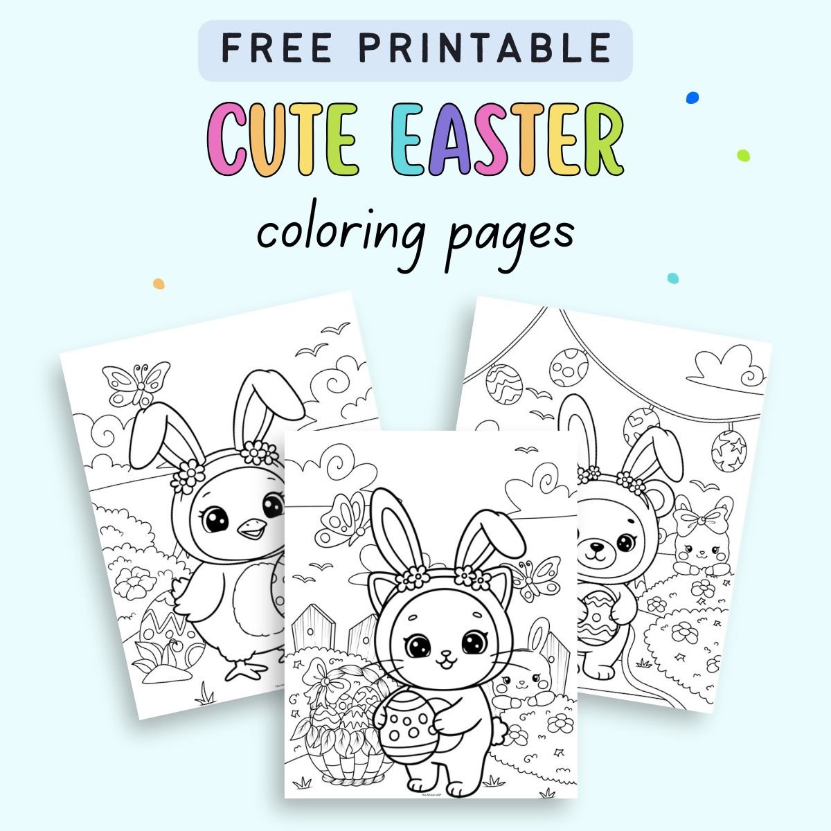 Three cute Easter bunny coloring pages featuring a bunny holding an egg, a bird with bunny ears, and a cheerful scene with decorated eggs and flowers, labeled as free printable Easter coloring pages.
