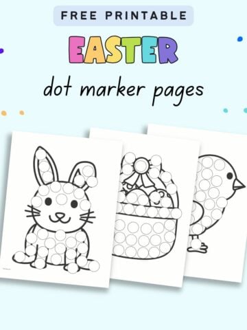 text "Free printable Easter Dot Marker pages" with a preview of three sheets of Easter themed dot marker coloring pages