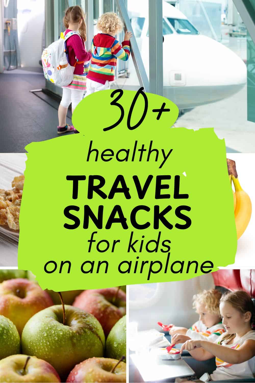 A colorful graphic featuring two children looking out at an airplane, with images of healthy travel snacks for kids, highlighting ideas for airplane snacks and tips for traveling with a toddler.
