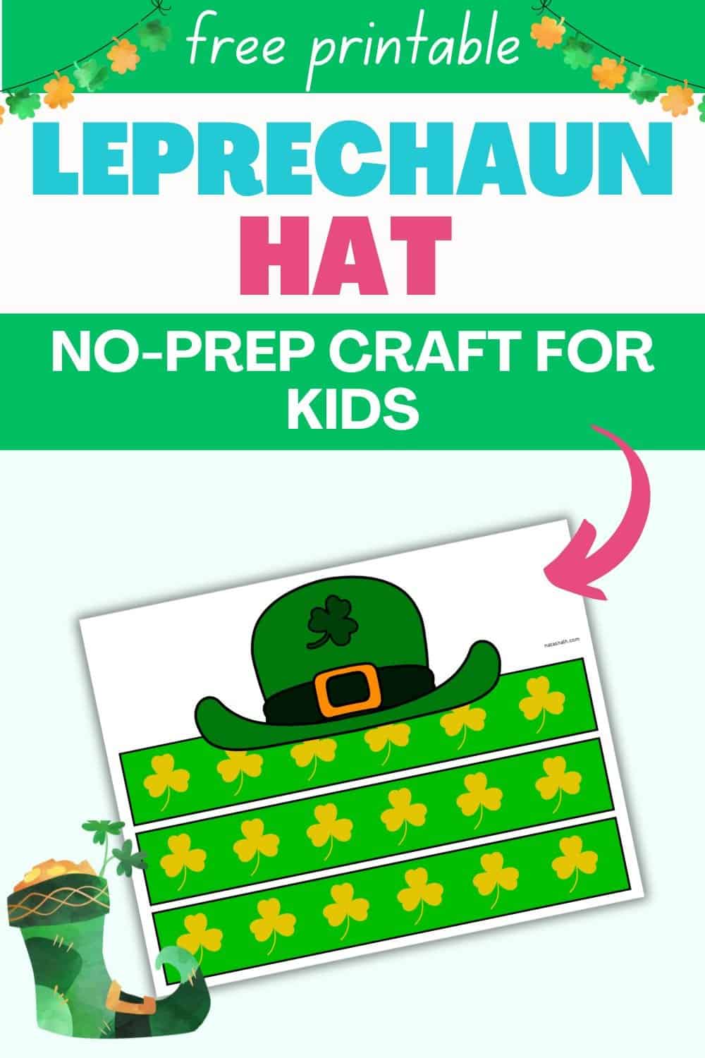 A printable leprechaun hat craft template for kids, featuring green hats adorned with shamrocks, labeled as a no-prep craft for St. Patrick's Day activities.
