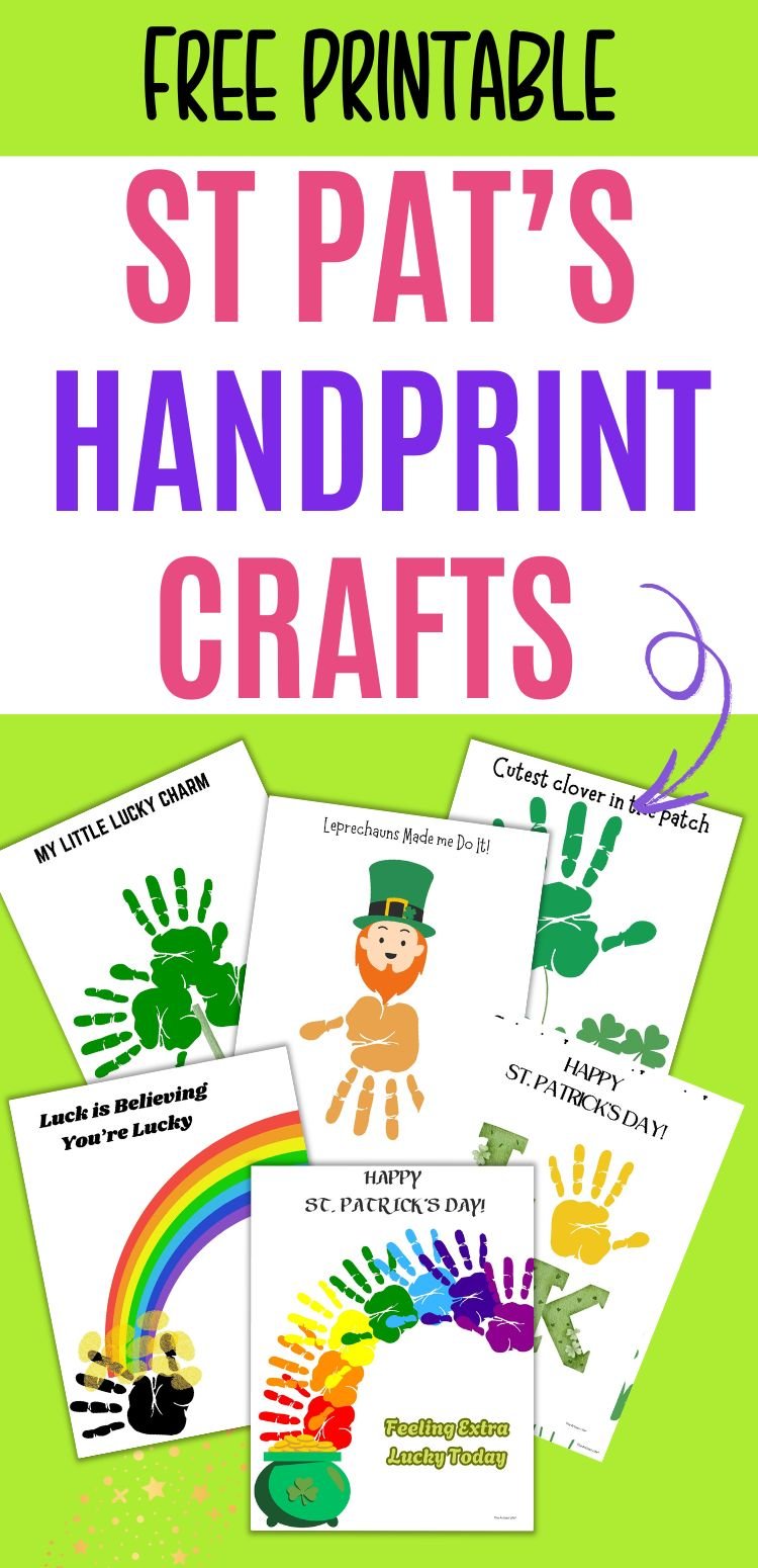 A colorful collection of free printable handprint templates for St. Patrick’s Day crafts, featuring handprint art designs suitable for preschoolers and toddlers, including a rainbow and various themed messages.
