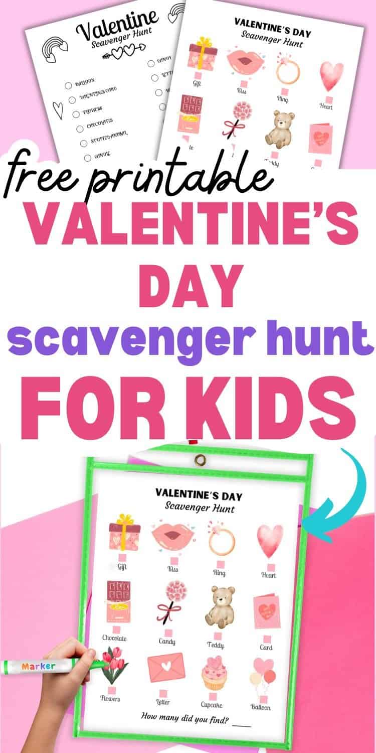 A colorful printable "Valentine's Day Scavenger Hunt for Kids" includes illustrations and a list of items to find, designed as part of Valentine-themed activities for children.
