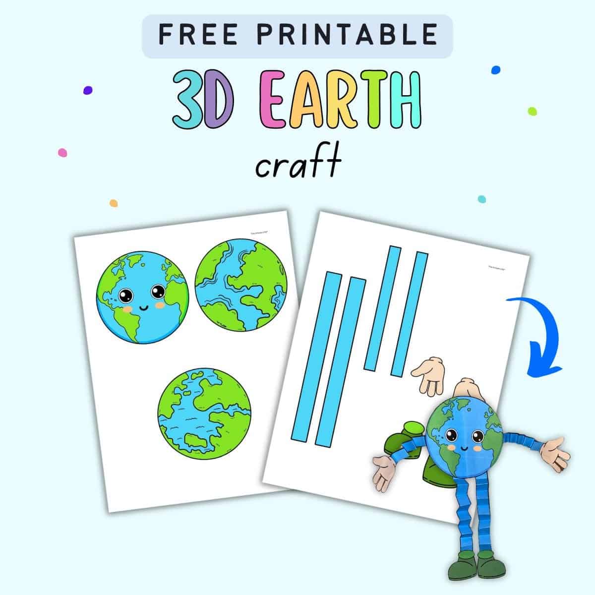 text "free printable 3D earth craft" with a preview of printable pages and an assembled earth day craft