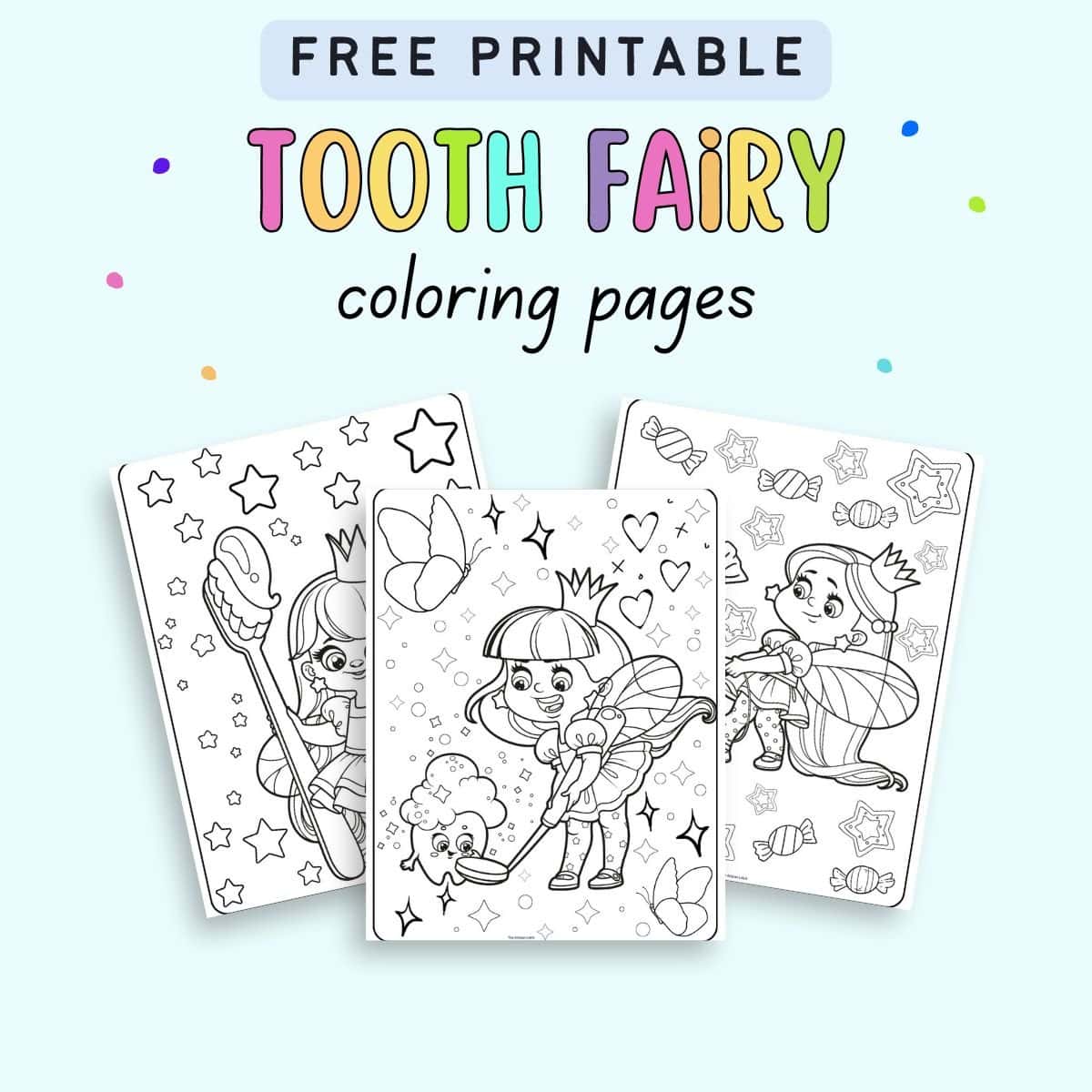 text "free printable tooth fairy coloring pages" with a preview of three tooth fairy coloring sheets
