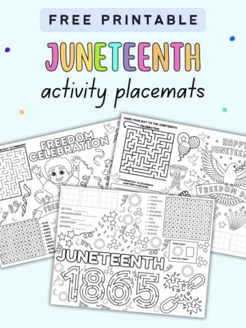 Printable Juneteenth activity placemats featuring coloring pages, mazes, and word searches designed for kids to celebrate Juneteenth with engaging educational projects.