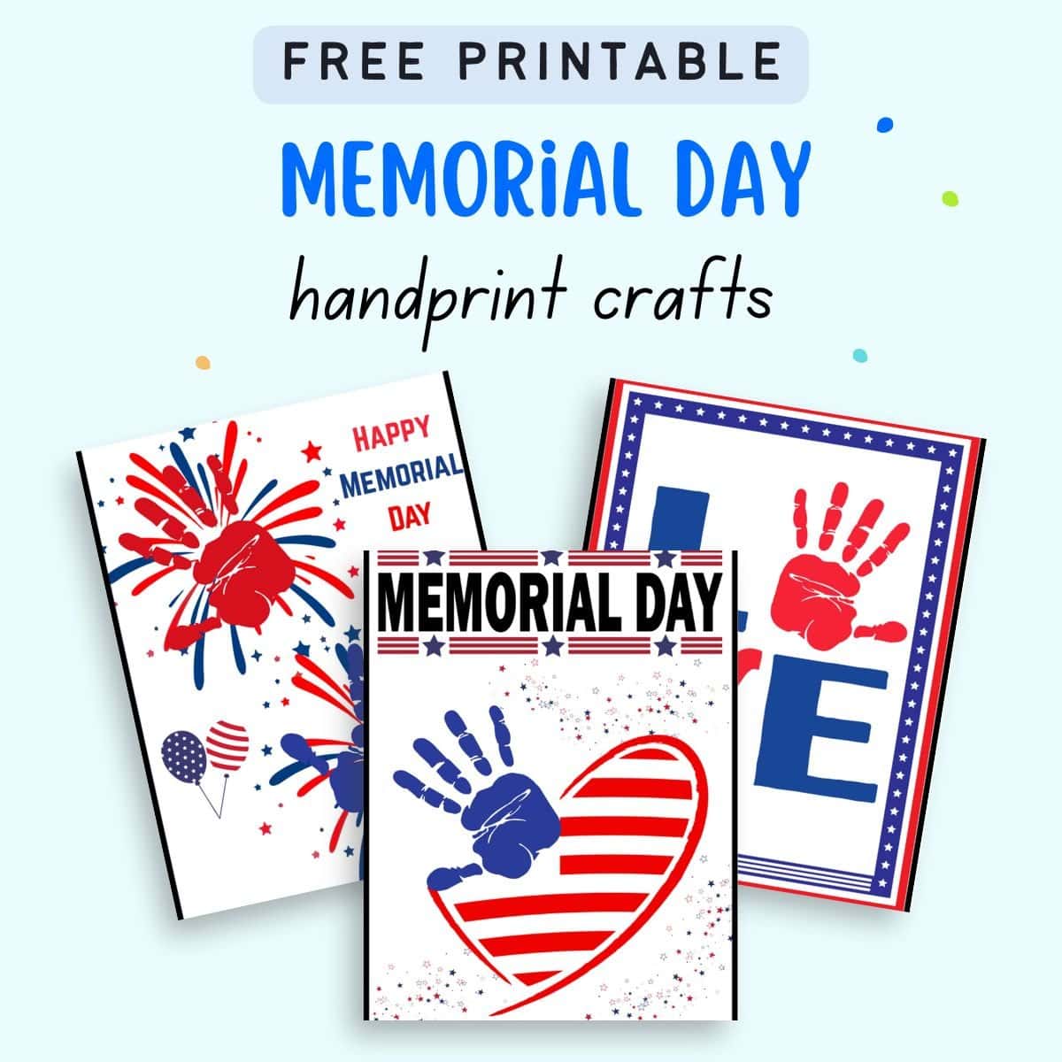 text "free printable memorial day handprint crafts" with a preview of three handprint art templates
