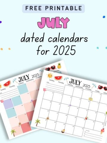 text "free printable July dated calendars for 2025" with a preview of two calendar pages