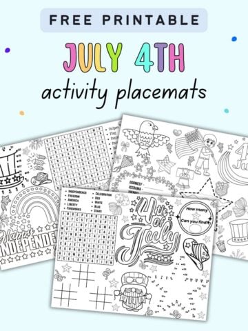 text "free printable July 4th activity placemats" with a preview of three activity placemats with an Independence Day theme