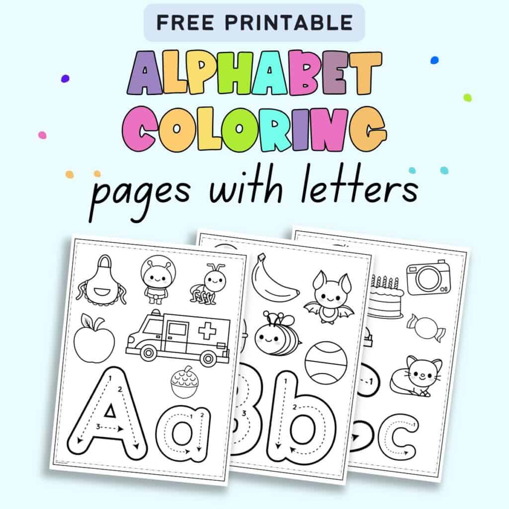 Free Printable Alphabet Coloring Pages A-Z - The Artisan Life