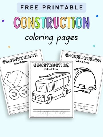 Three printable coloring pages featuring construction vehicles, including a dump truck, cement mixer, and hard hat, designed for a preschool transportation theme.