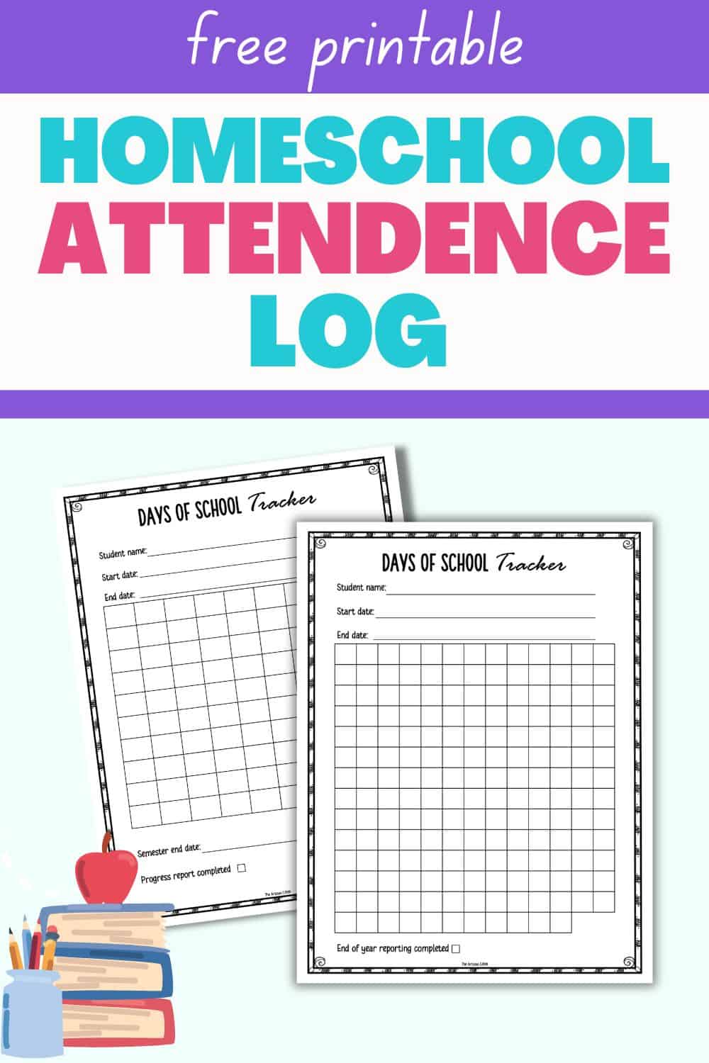 A free printable homeschool attendance log featuring two tracking sheets designed for recording student attendance details, including start and end dates, with spaces for completion status.
