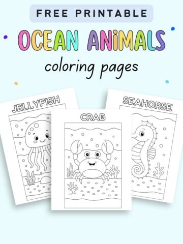 Three free printable ocean animals coloring pages featuring a jellyfish, crab, and seahorse, with a light blue background and playful text.