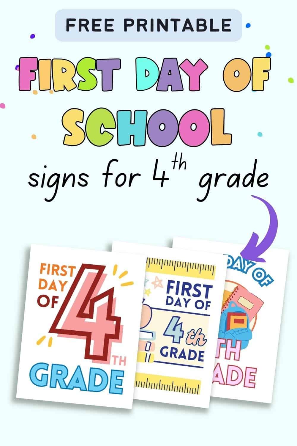text "free printable first day of school signs for 4th grade"