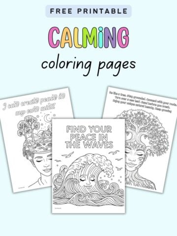 A collection of free printable calming coloring pages featuring inspirational quotes and designs related to positive affirmations for adults.