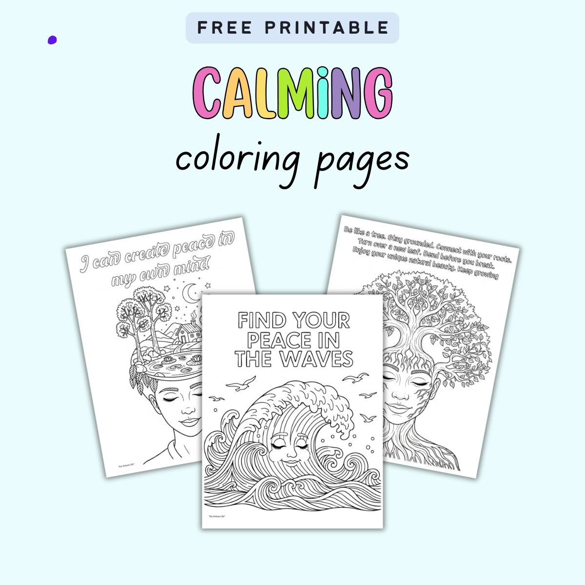 A collection of free printable calming coloring pages featuring inspirational quotes and designs related to positive affirmations for adults.