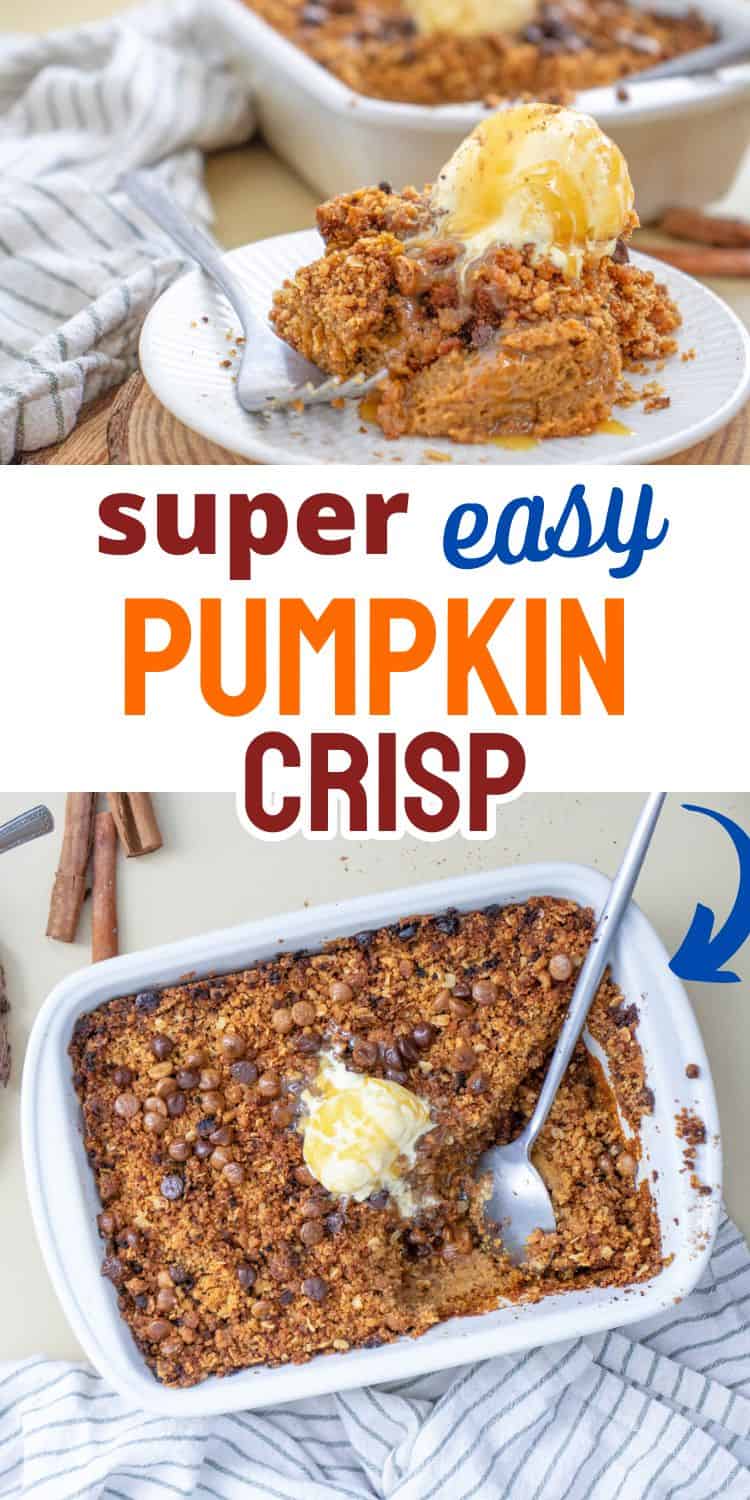 text "super easy pupmkin crisp" with two photos of baked pumpkin crisp with ice cream on top