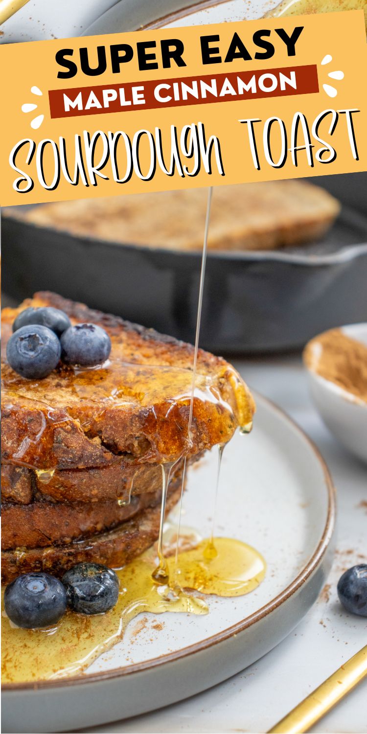 text "super simple maple cinnamon sourdough toast" with a plate of toast with maple syrup and berries