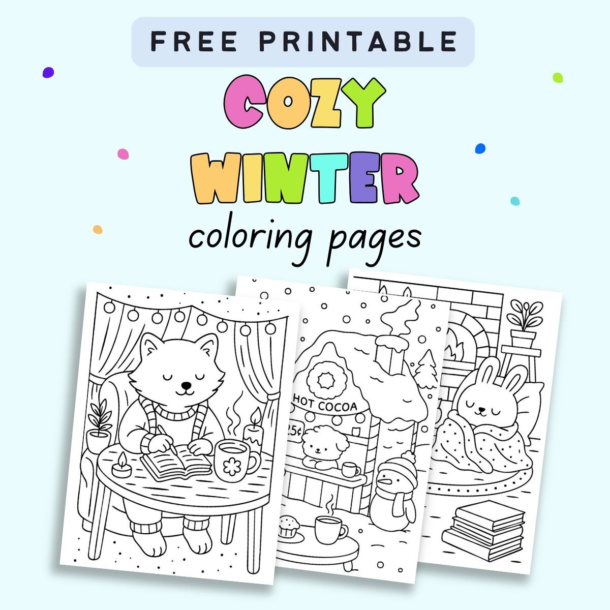 text "free printable cozy winer coloring pages" with a preview of three winter coloring pages in a cozy hygge style