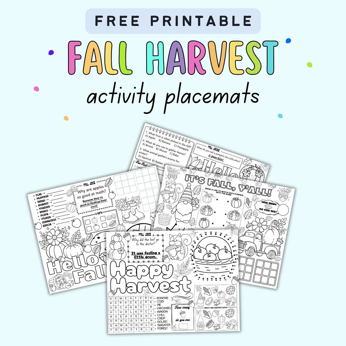text "free printable fall harvest activity placemats" with a preview of four different fall harvest activity sheets for kids