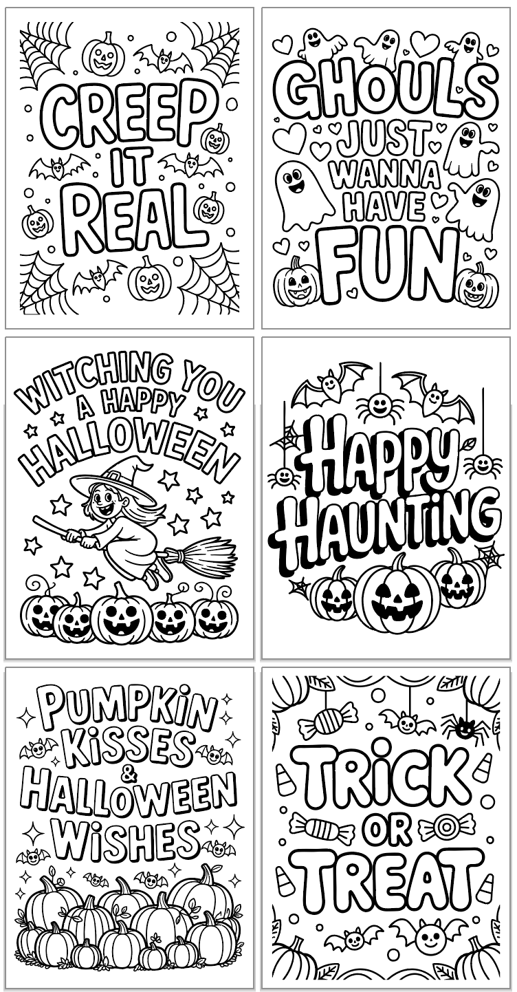 A collection of Halloween-themed coloring pages featuring playful phrases like "Creep It Real," "Ghouls Just Wanna Have Fun," and "Trick or Treat," designed as free printable options for kids with bold and easy illustrations.
