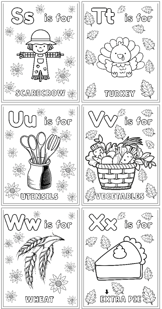 A collection of alphabet coloring pages featuring Thanksgiving-themed illustrations, including a scarecrow for "S," a turkey for "T," utensils for "U," vegetables for "V," wheat for "W," and pie for "X."
