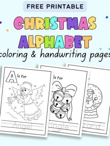 text "free printable Christmas alphabet coloring and handwriting pages" with three pages of christmas themed coloring pages with vocabulary words to trace