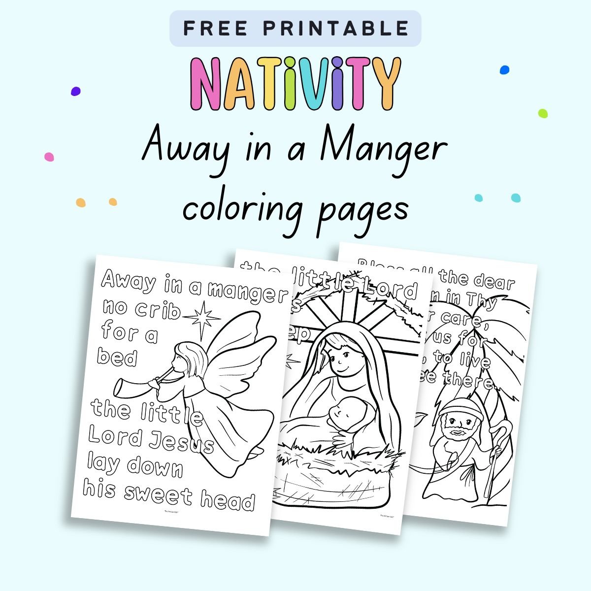 text "Free printable Nativity away in a manger coloring pages" with previews of three Nativity coloring pages for kids