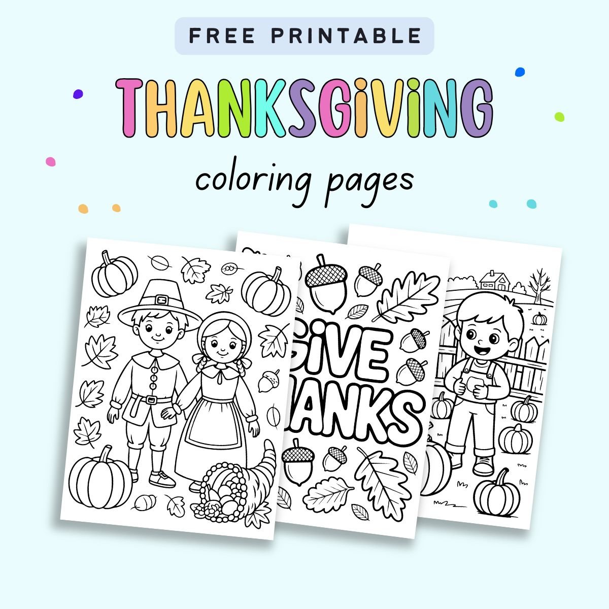 text "free printable Thanksgiving coloring pages" with a preview of three Thanksgiving coloring sheets