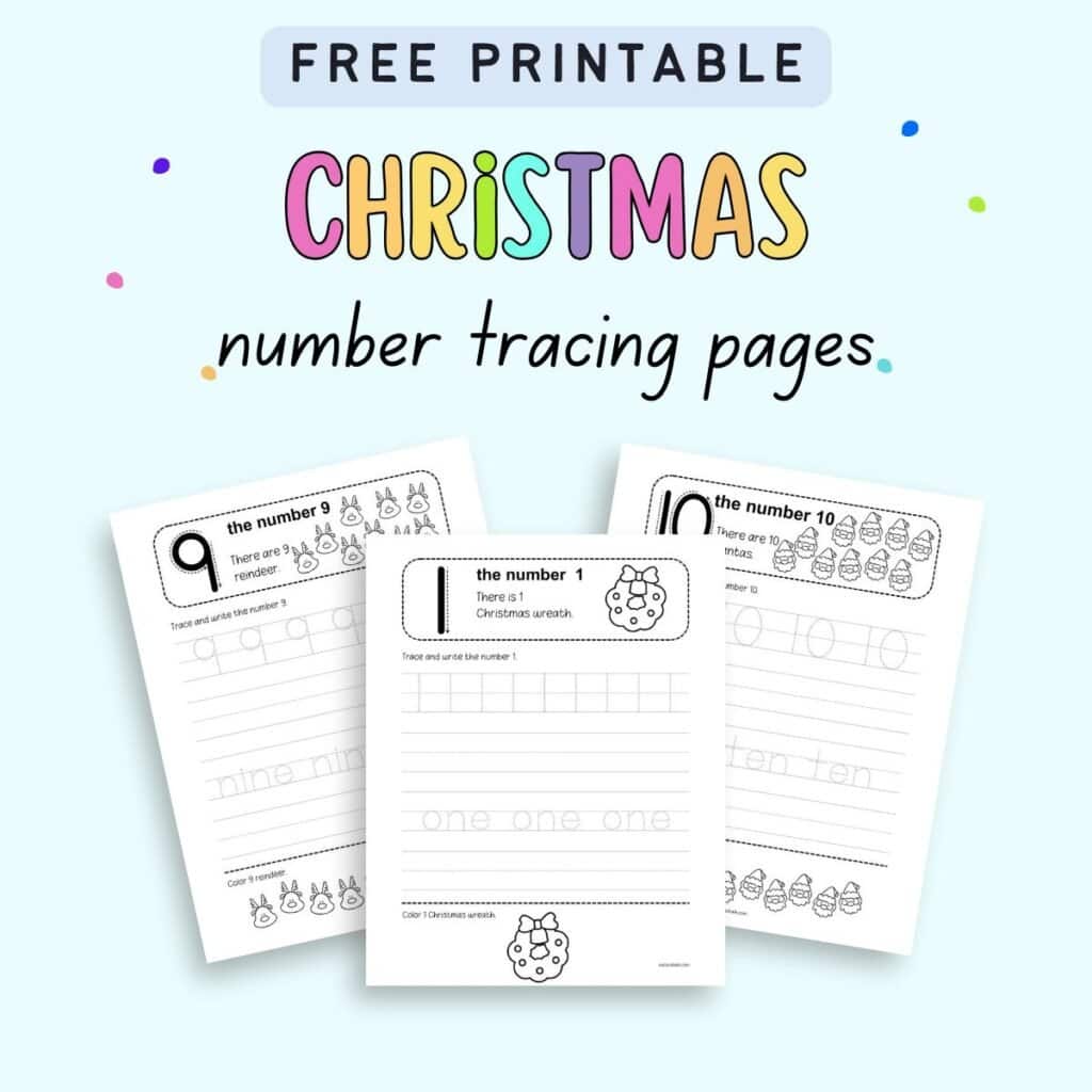 text "free printable Christmas number tracing pages" with a preview of three Christmas number tracing pages with numbers 1, 9, and 10