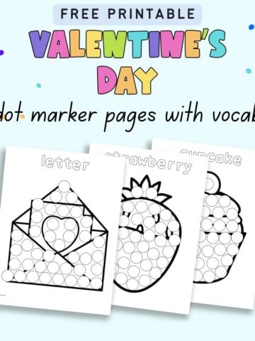 test "free printable dot marker pages with vocab" with a preview of three Valentine's Day themed dot painting pages