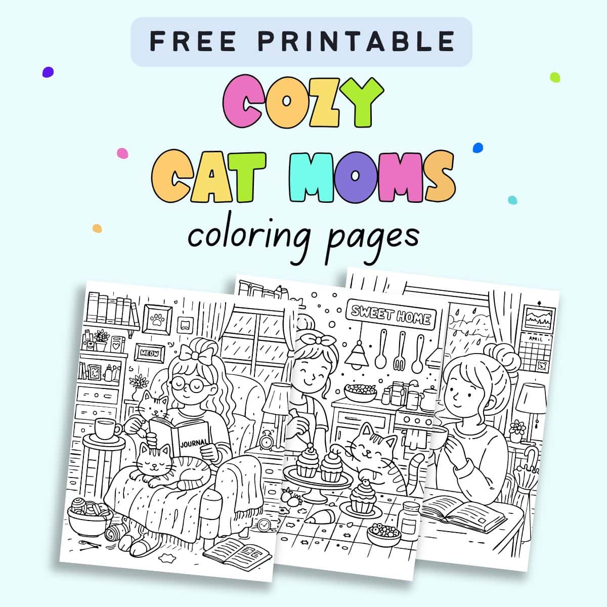 text "free printable cozy cat moms coloring pages" with a preview of three bold and easy style coy coloring pages featuring cats