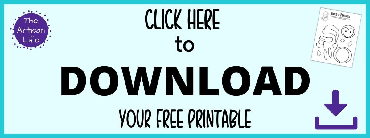 text "click here to download your free printable" (build a penguin craft)